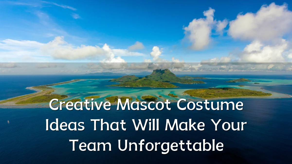 Creative Mascot Costume Ideas That Will Make Your Team Unforgettable