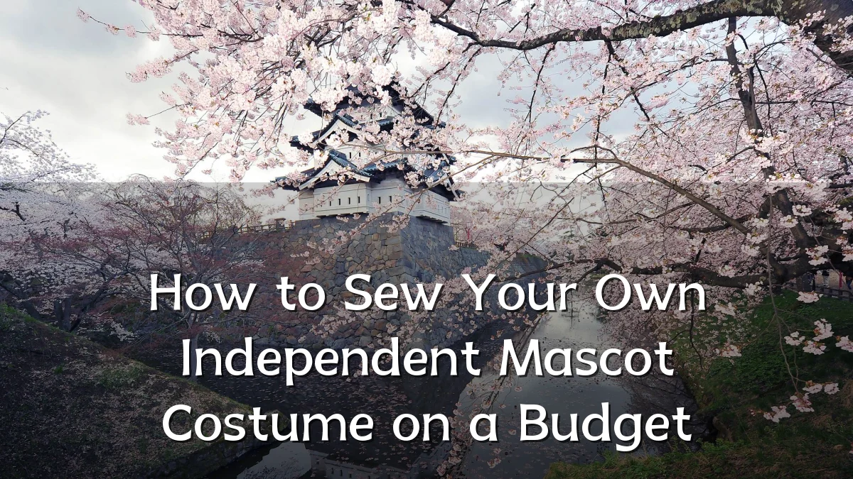 How to Sew Your Own Independent Mascot Costume on a Budget