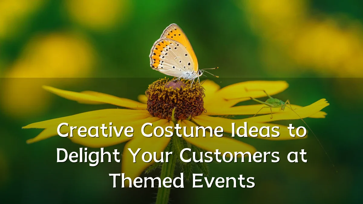 Creative Costume Ideas to Delight Your Customers at Themed Events