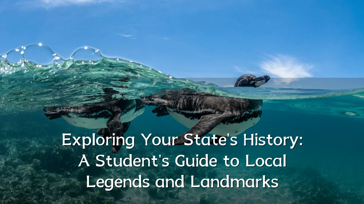 Exploring Your State's History: A Student's Guide to Local Legends and Landmarks