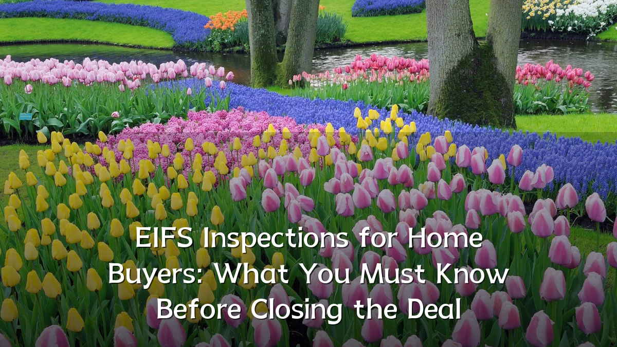 EIFS Inspections for Home Buyers: What You Must Know Before Closing the Deal
